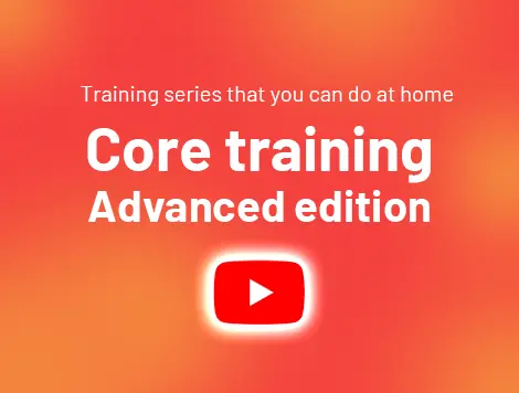 Advanced core training